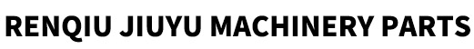 Renqiu Jiuyu Machinery Parts Co., Ltd